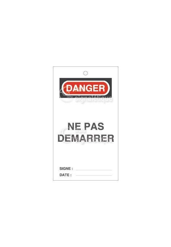 Lot 10 étiquettes de sécurité en PVC imprimé - Danger Ne pas Démarrer