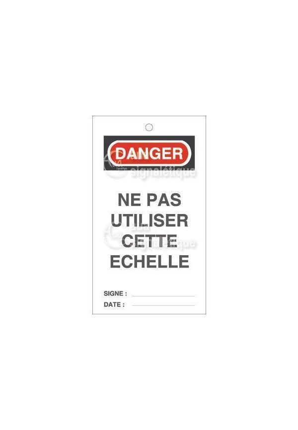 Lot 10 étiquettes de sécurité en PVC imprimé - Danger Ne pas utiliser cette échelle