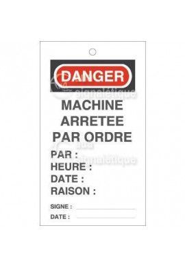 Lot 10 étiquettes de sécurité en PVC imprimé - Danger Machine arrêtée par ordre