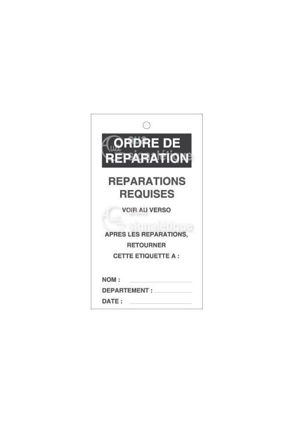 Etiquette de Sécurité - Ordres de réparations - Réparations requises