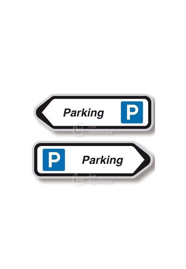 Panneau directionnel Flèche Parking