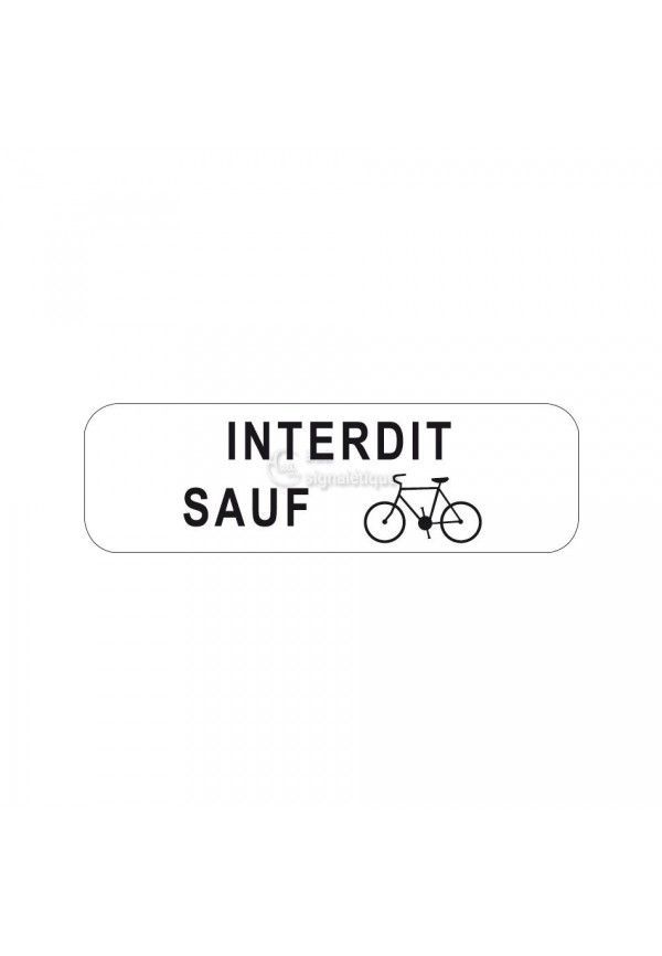 Panonceau Interdit Sauf vélos - M9v1