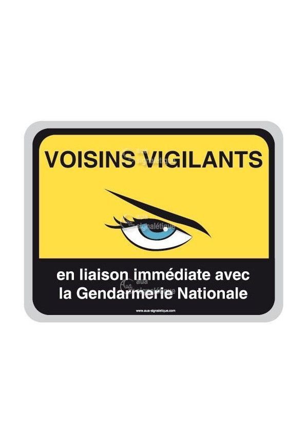 Panneau Voisins Vigilants - Gendarmerie Nationale Public