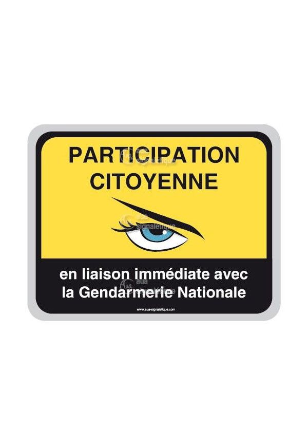Panneau Participation Citoyenne -  Gendarmerie Nationale - AP