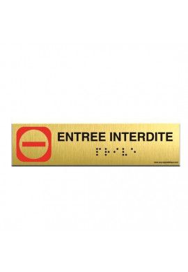 Alu Brossé - Braille - Entrée Interdite 200x50mm
