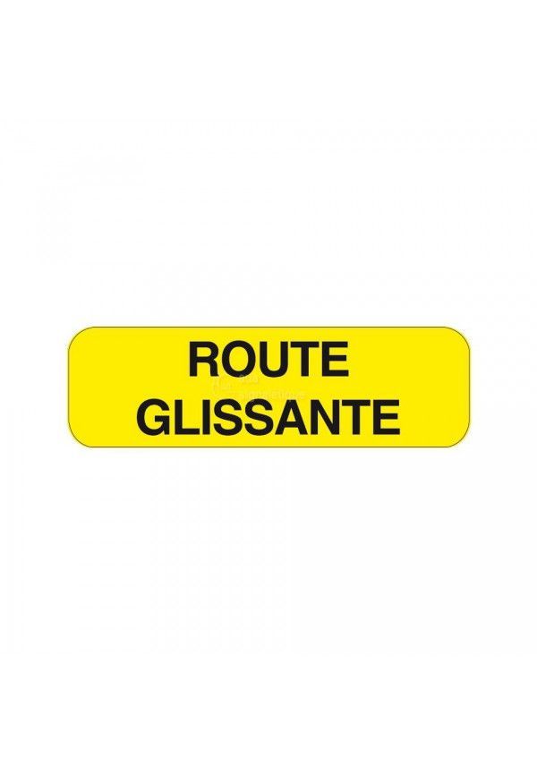 Panonceau Route Glissante KM9-25