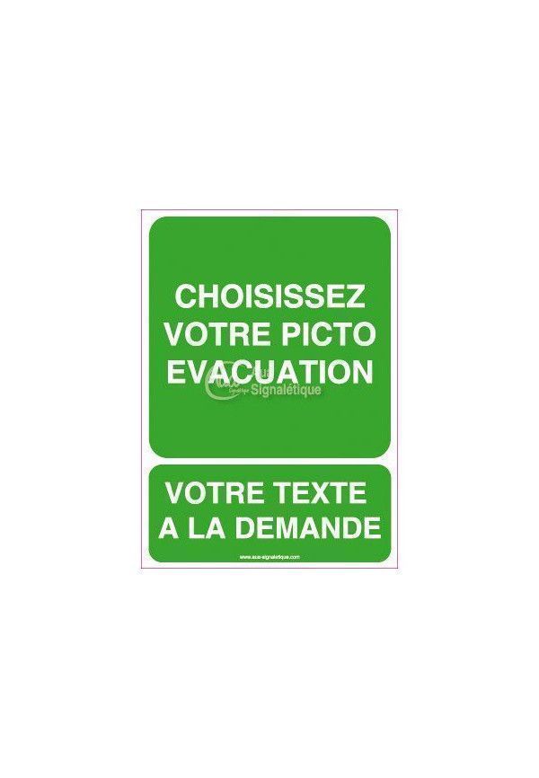 Panneau Votre Texte A La Demande - Evacuation 03