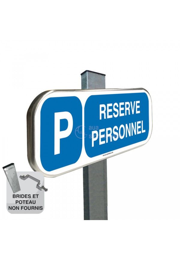 Parking Réservé Personnel - Panneau aluminium type routier