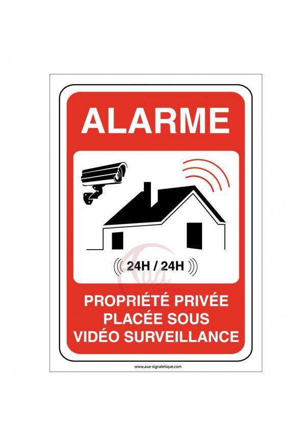 Panneau propriété privée sous alarme vidéo surveillance 24H /24