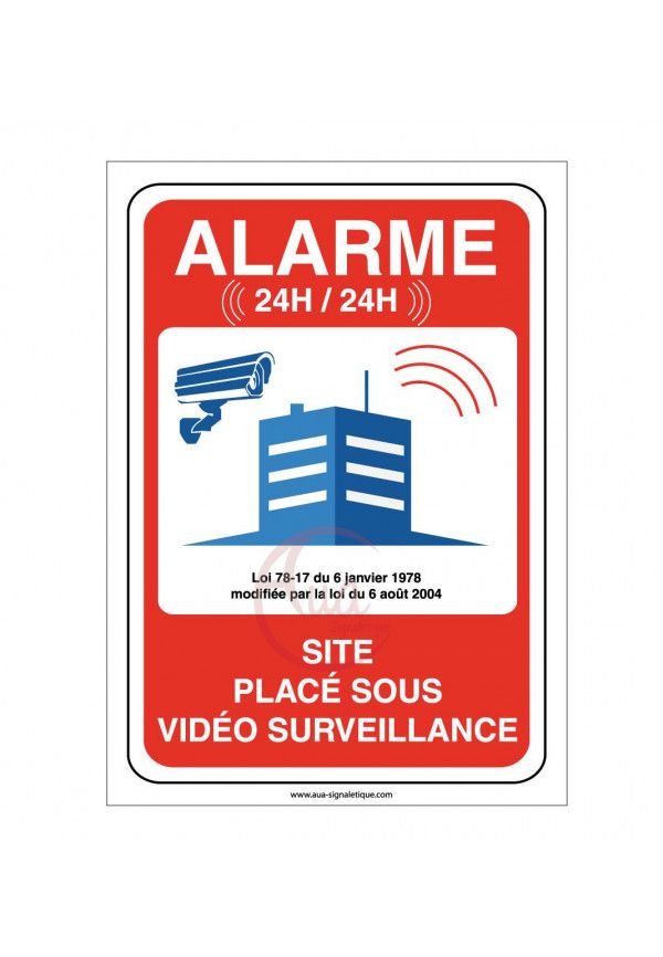 Panneau site sous alarme vidéo surveillance 24H /24