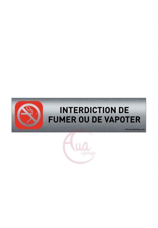 Plaque de porte Aluminium brossé imprimé AluSign - 200x50 mm - Interdiction de fumer ou de vapoter - Double Face adhésif au dos