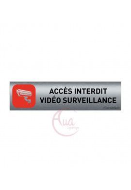 Plaque de porte Aluminium brossé imprimé AluSign - 200x50 mm - Accès interdit vidéo surveillance - Double Face adhésif au dos