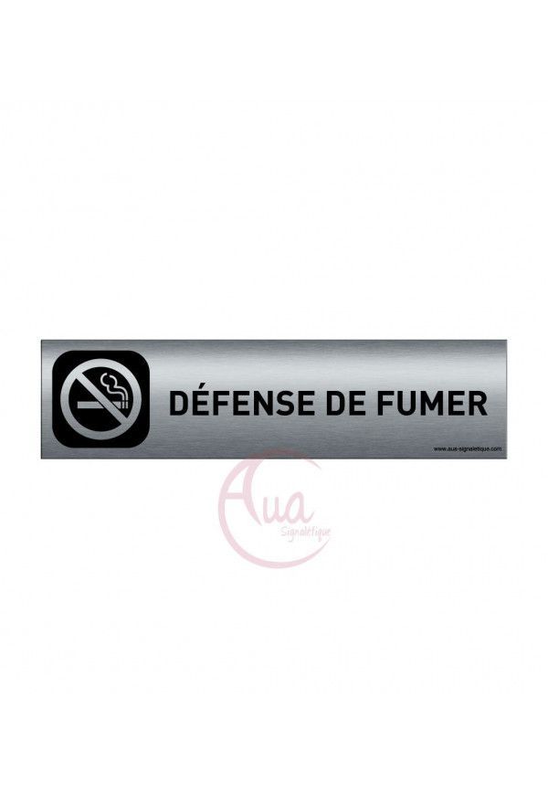 Plaque de porte Aluminium brossé imprimé AluSign DARK - 200x50 mm - Défense de fumer - Double Face adhésif au dos