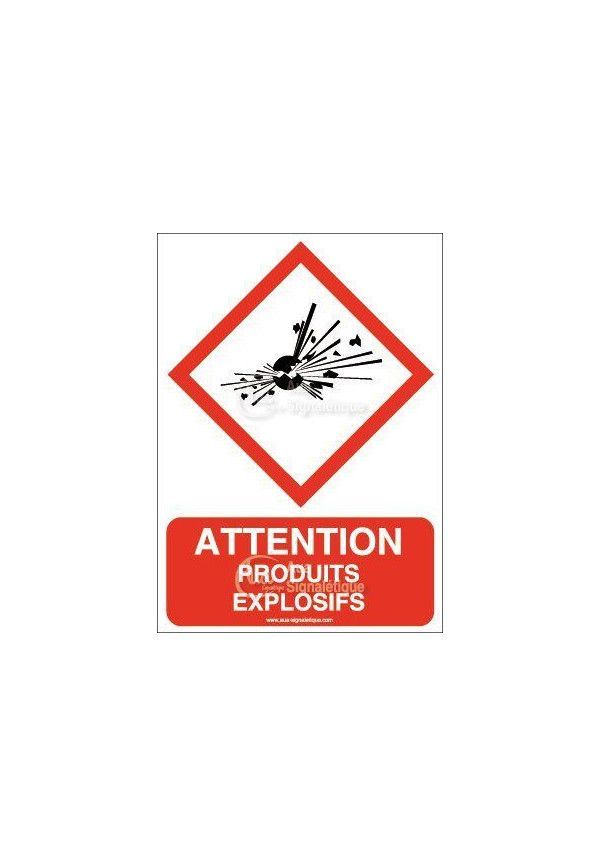 Panneau Attention Produits Explosifs - AI