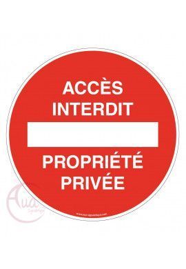 Panneau accès interdit propriété privée