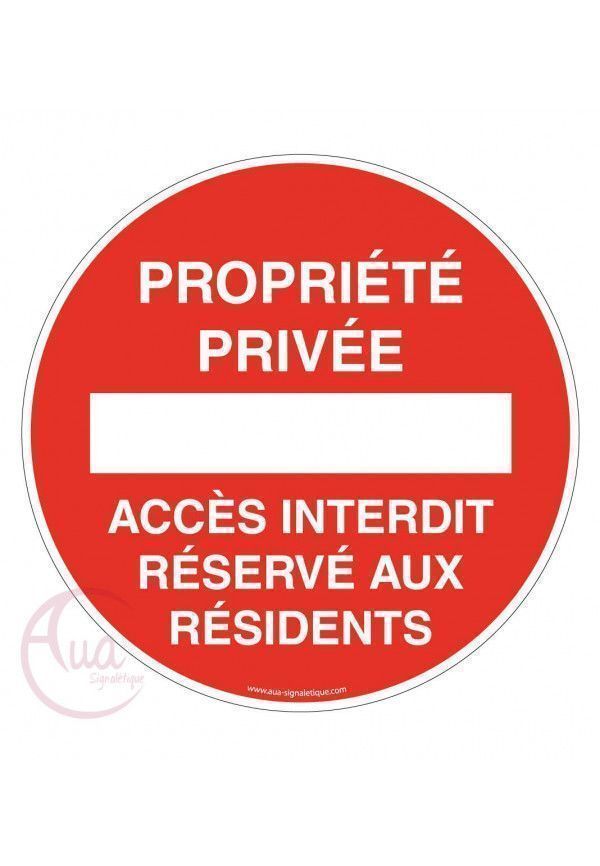 Panneau propriété privée accès interdit réservé aux résidents