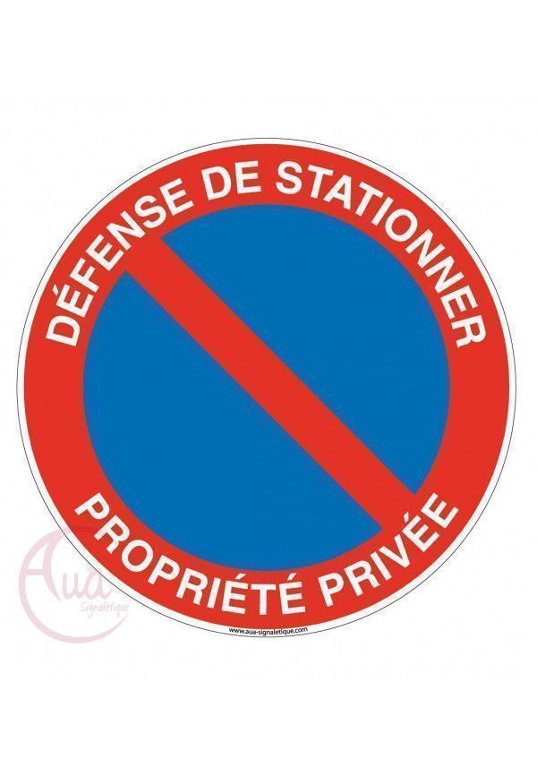 Panneau Défense de Stationner Propriété Privée