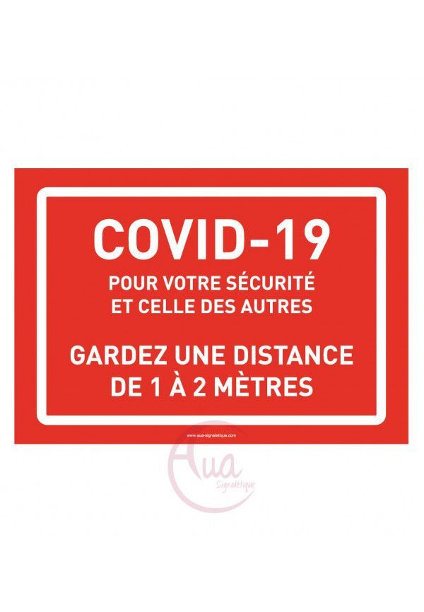 Panneau de Signalisation Coronavirus gardez une distance de 1 à 2 mètres COVID-19 - rouge