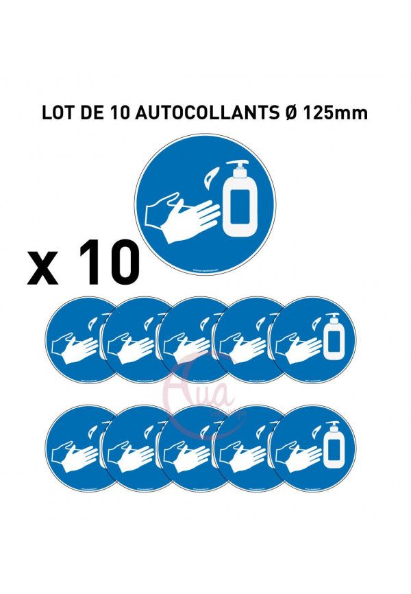 Lot 10 autocollants lavage ou désinfection des mains au gel hydroalcoolique obligatoire Ø 125 mm