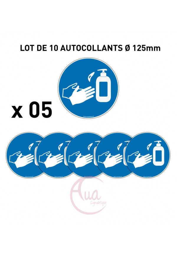 Lot 10 autocollants lavage ou désinfection des mains au gel hydroalcoolique obligatoire Ø 125 mm