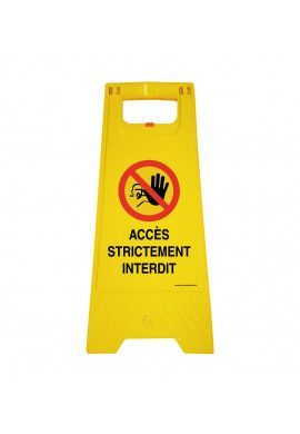 Chevalet de signalisation accès strictement interdit - Poids 1KG en plastique jaune