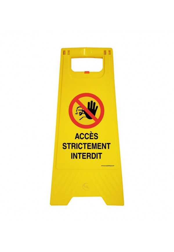 Chevalet de signalisation accès strictement interdit - Poids 1KG en plastique jaune