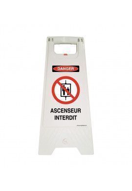 Chevalet de signalisation ascenseur interdit danger - Poids 1KG en plastique blanc