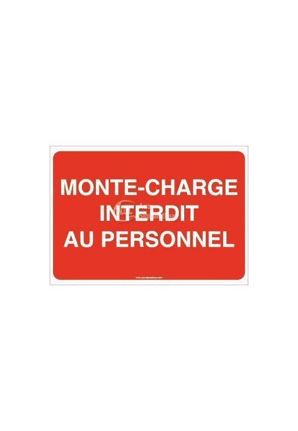 Panneau Monte-Charge Interdit au Personnel