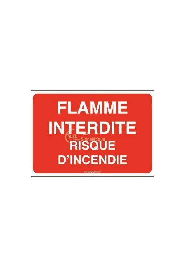 Panneau Flamme interdite risque d'incendie - AP