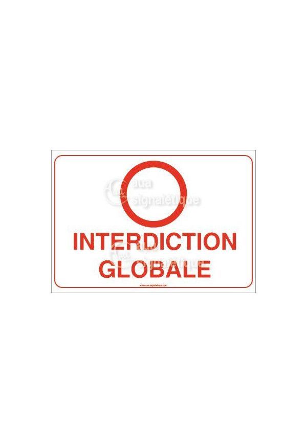 Panneau Interdiction Globale - AP