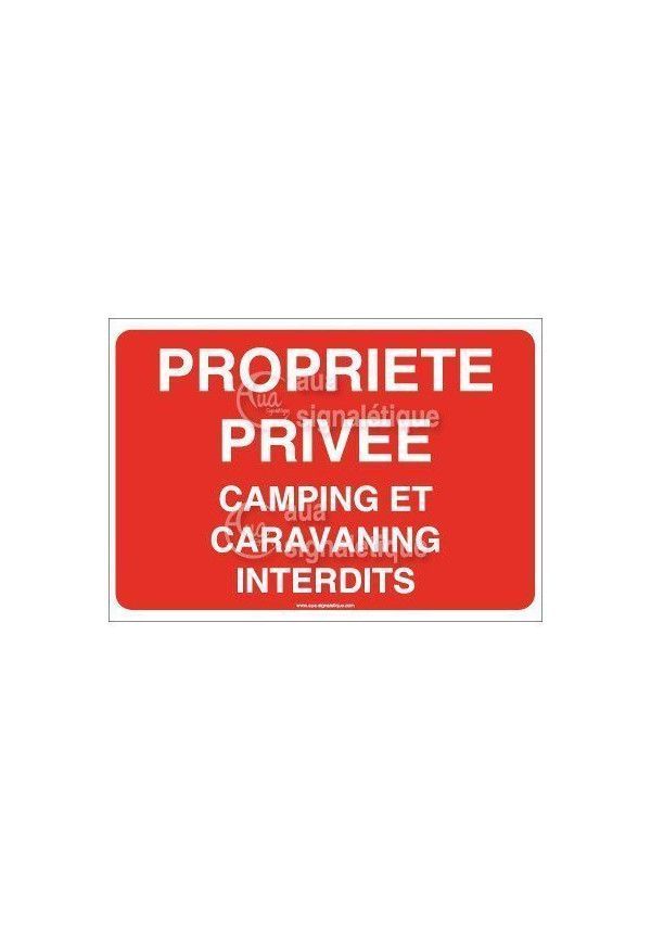 Panneau Propriété Privé Camping et Caravaning interdits