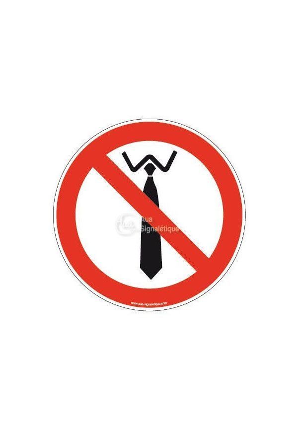 Panneau Cravate interdite
