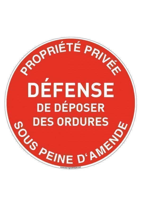 Panneau Propriété Privée Défense de Déposer des Ordures Sous Peine d'Amende