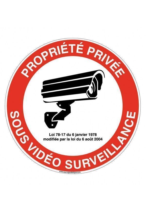 Panneau dispositif de sécurité - Propriété sous vidéo surveillance