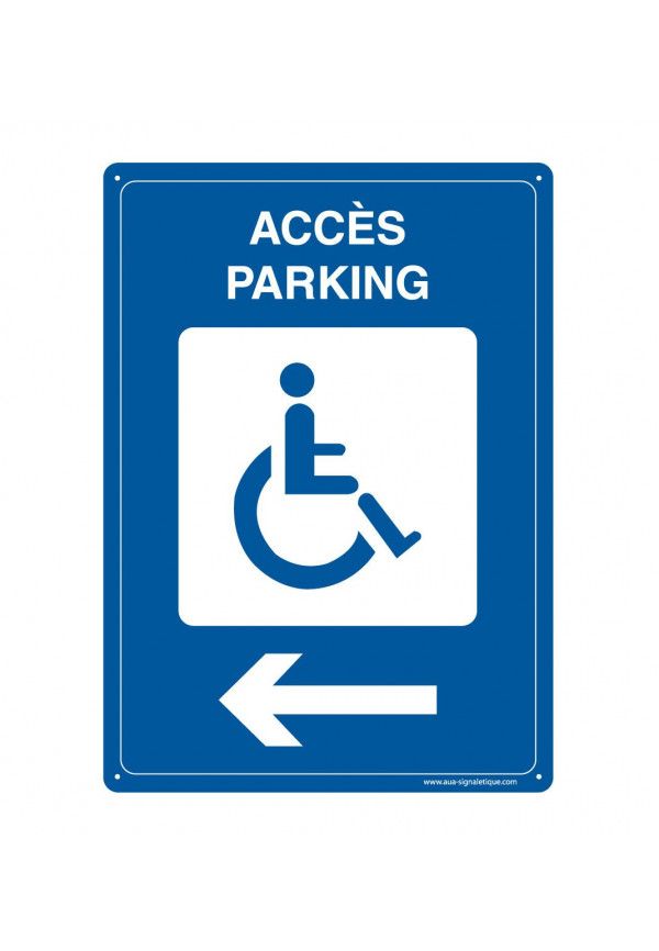 Panneau Prépercé avec angles arrondis - Accès Parking Handicapés à Gauche