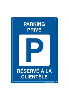 Panneau Prépercé avec angles arrondis - Parking Privé Réservé à La Clientèle