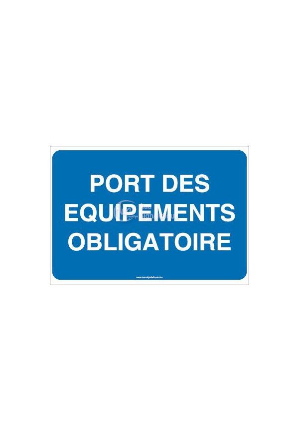 Panneau Port des Equipements Obligatoire