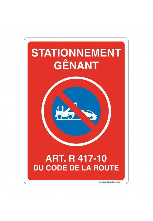 Panneau Signalisation avec coins arrondis - Stationnement Gênant Article. R 417-10 Du Code De La Route