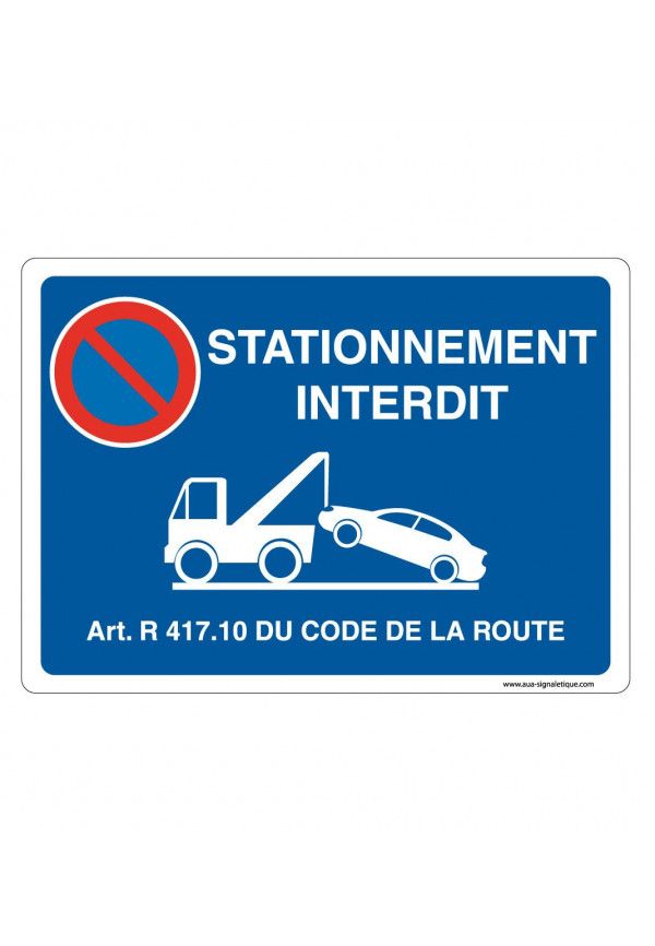 Panneau Signalisation Avec Coins Arrondis - Stationnement Interdit Sous Peine De Fourrière - Bleu