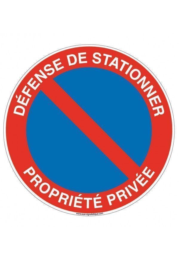 Panneau Défense de stationner Propriété privée