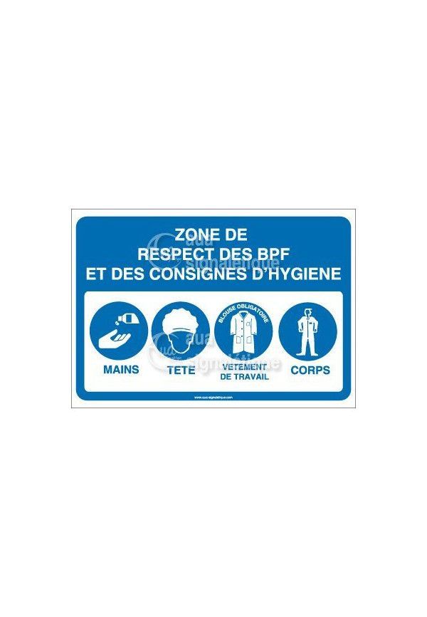 Panneau Zone de Respect des BPF et Consignes d'Hygiène