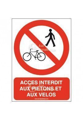 Panneau Accès interdit aux piétons et aux vélos-AI