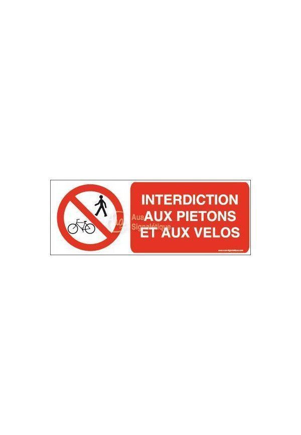 Panneau Interdiction aux piétons et aux vélos-B