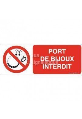Panneau Port de Bijoux Interdit - Horiz