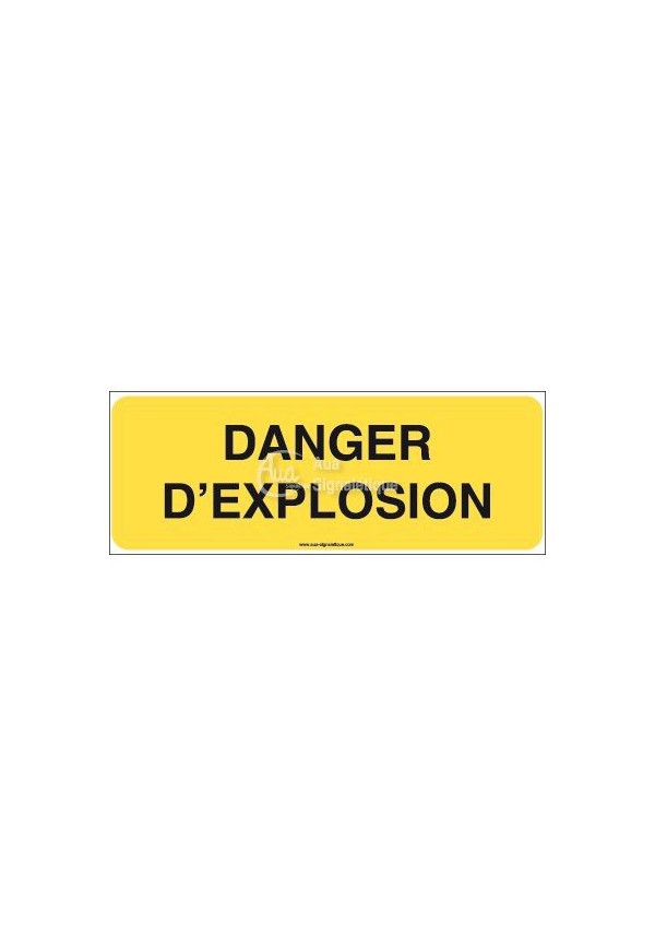 Panneau danger d'explosion - B