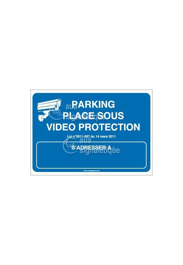 Panneau parking placé sous vidéo protection