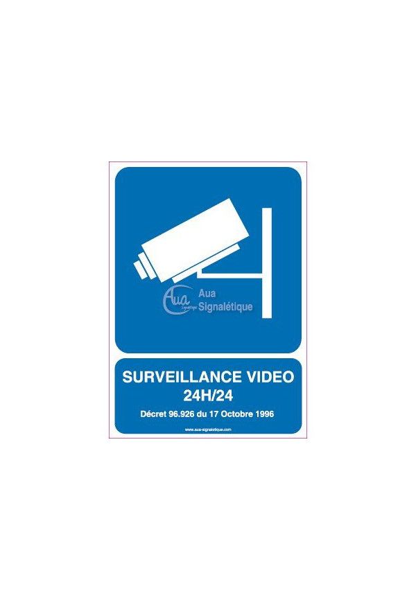 Panneau Surveillance Vidéo 24h/24 - 01