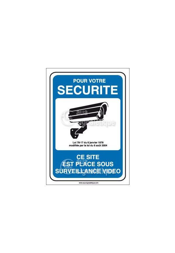 Panneau pour votre sécurité site placé sous surveillance vidéo