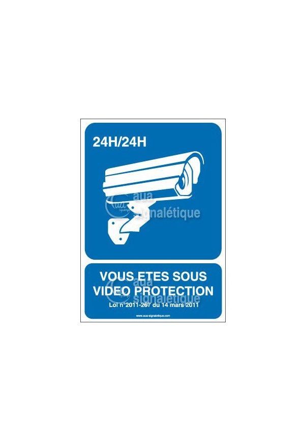 Panneau vous êtes sous vidéo protection 24h/24