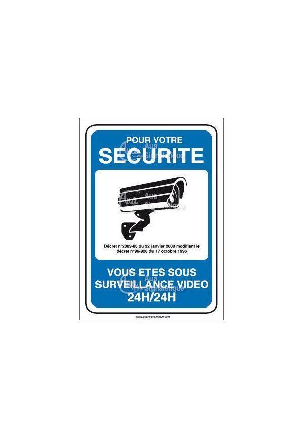Panneau pour votre sécurité surveillance vidéo 24h/24
